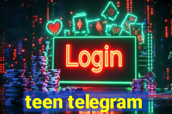 teen telegram